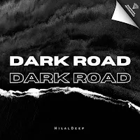 Hilaldeep — Dark Road — обложка